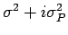 $\sigma^2 + i\sigma^2_{P}$